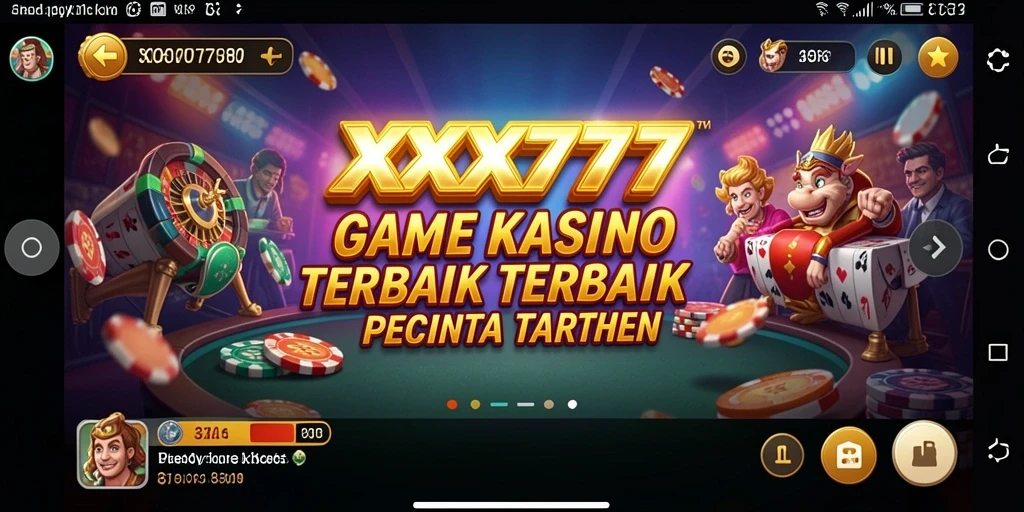 Tampilan gameplay XXX777 yang mengasyikkan dan interaktif.